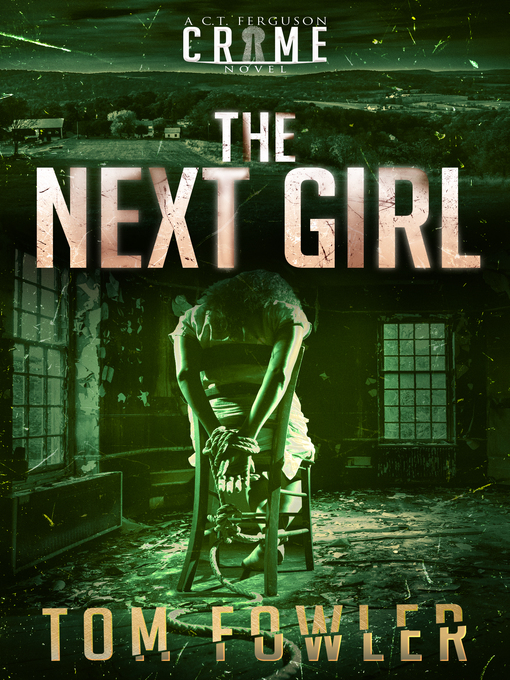Title details for The Next Girl by Tom Fowler - Available